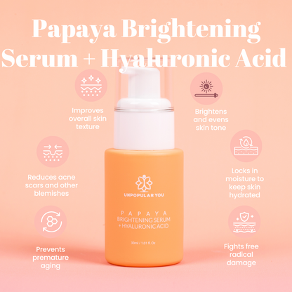 Unpopular You Papaya Brightening Serum with Hyaluronic Acid